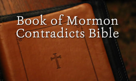Book of Mormon Contradicts Bible