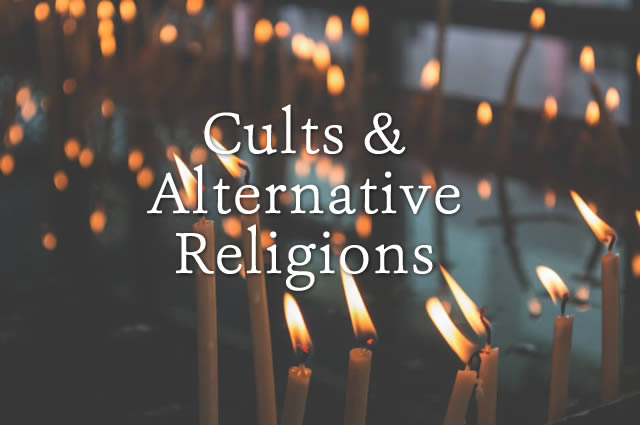 Cults & Alternative Religions