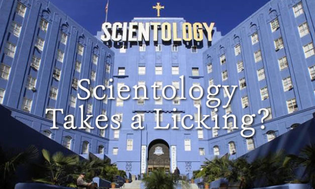 Scientology Takes a Licking?