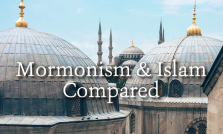 Comparing Mormonism And Islam