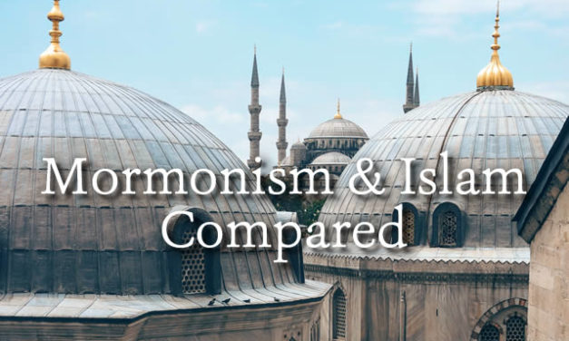 Comparing Mormonism And Islam