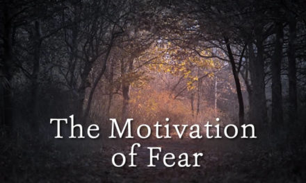 The Motivation of Fear