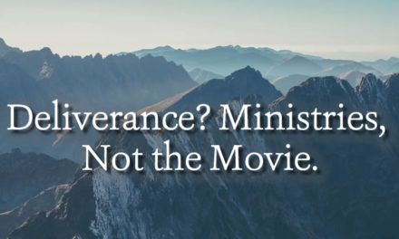 Deliverance? Ministries, Not the Movie.