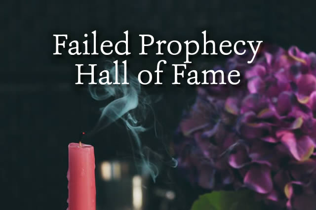 Failed Prophecy Hall of Fame