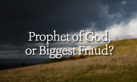 Prophet of God, Or Biggest Fraud?