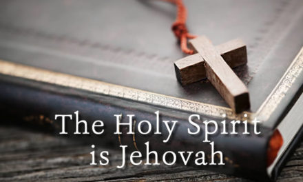 The Holy Spirit is Jehovah