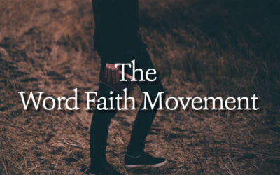 The Word Faith Movement