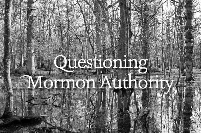 Questioning Mormon Authority