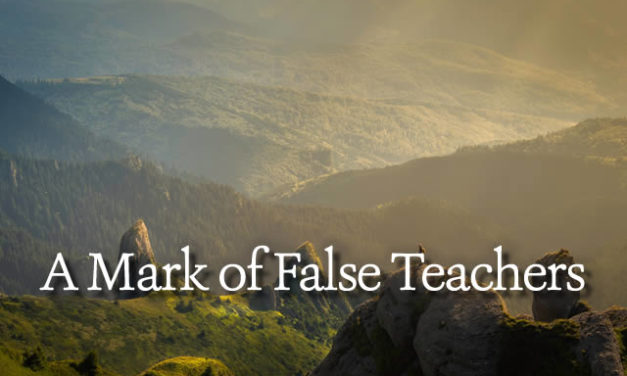 A Mark of False Teachers