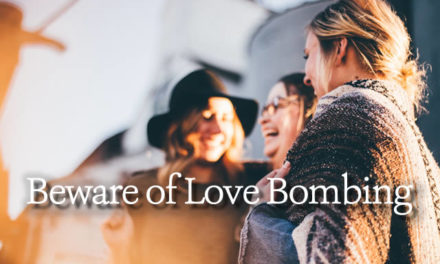 Beware of Love Bombing