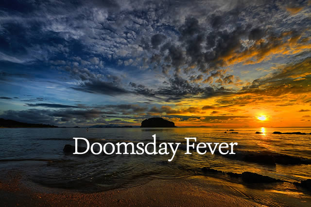 Doomsday Fever