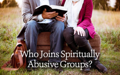 Who Joins Spiritually Abusive Groups?