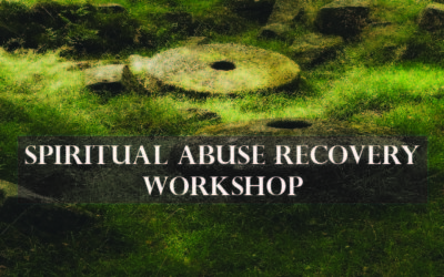 Spiritual Abuse Recovery Workshop Video Series